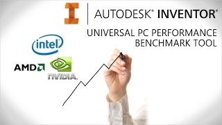 Autodesk Inventor Performance Benchmark Tool