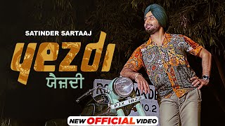 Satinder Sartaaj : ਯੈਜ਼ਦੀ Yezdi (Official Video)| Latest Punjabi Songs 2023 | New Punjabi Songs 2023
