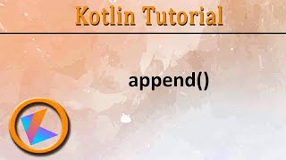 #264 Kotlin Tutorial | StringBuffer.append()