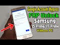 Samsung J5 Prime (SM-G570F)/ J7 Prime (SM-G610F) Google Account or FRP Unlock || Without PC