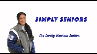 Simply Seniors: Trinity Graham