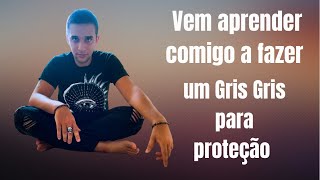 Gris Gris para PROTEÇÃO: passo a passo