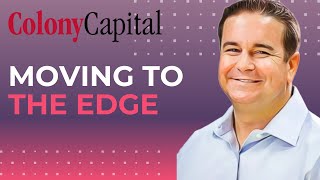 Colony Capital Moves to the Edge in Q3 2020