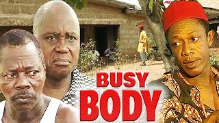 BUSY BODY - Long John (SAM LOCO EFE, NKEM OWOH, RITA NZELU) NOLLYWOOD CLASSIC MOVIES