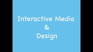 Interactive Media Program Overview