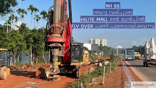 NH 66 | 6 Lane | Fly over work progressed | Near Hi Lite mall