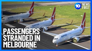 Melbourne Airport Flights Cancelled | 10 News First