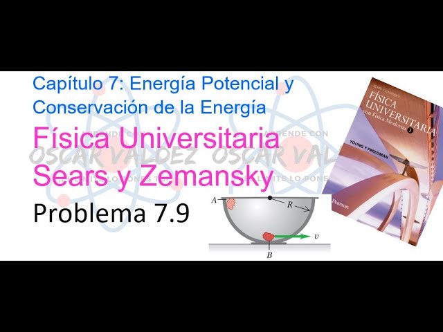 Problema Física Universitaria Sears Zemansky 14va ¿Cómo