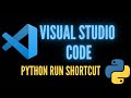 Setup Visual Studio Code Python Run Keyboard Shortcut | VSCode Tips