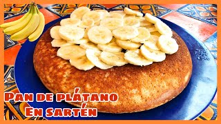 Pan de plátano/banana en SARTÉN sin horno (la mejor receta) 🍌