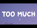 The Kid Laroi - Too Much (Lyrics) Feat. Jung Kook & Central Cee