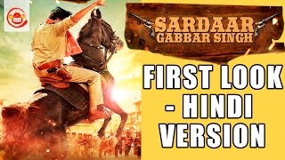 Sardaar Gabbar Singh First Look - Hindi Version || Pawan Kalyan, Kajal Aggarwal, Devi Sri Prasad