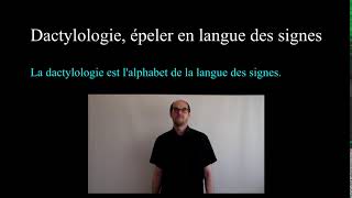 Dactylologie, épeler en langue des signes française