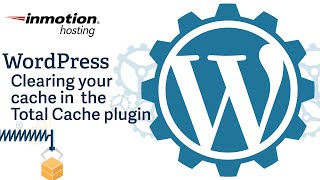 How to Clear your Cache in the W3 Total Cache WordPress Plugin