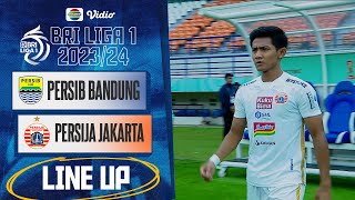 Persib Bandung Vs Persija Jakarta | Line Up & Kick Off BRI Liga 1 2023/24
