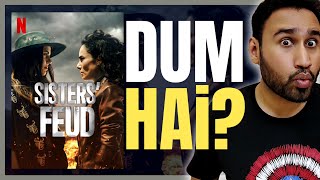 Sisters' Feud Review || Sisters' Feud 2024 Review || Sister's Feud Netflix Review || Faheem Taj