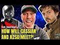 HOW WILL CASSIAN ANDOR AND K2SO MEET in Andor Season 2? | Film Treatment