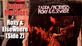 Listen to Zappa/Mothers - Roxy & Elsewhere (Side 2)