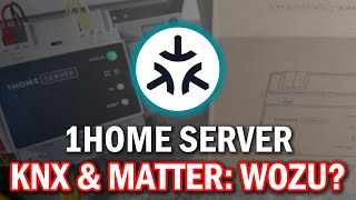 KNX \u0026 Matter mit dem 1Home Server - Review