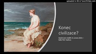 Konec civilizace? - kázání