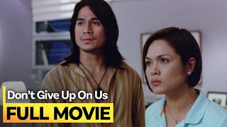 ‘Don’t Give Up on Us’ FULL MOVIE | Judy Ann Santos, Piolo Pascual