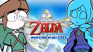 The Legend of Zelda: Skyward Sword HD with a side of salt