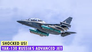 Yak-130 Russia's Advanced Jet Trainer Unveiled Shocked US!