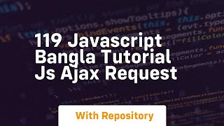 119 javascript bangla tutorial js ajax request