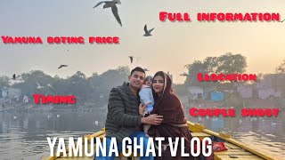 Yamuna Ghat Delhi | Yamuna Ghat Delhi Vlog | Yamuna Ghat Boating | soldier saira vlog | #yamunaghat