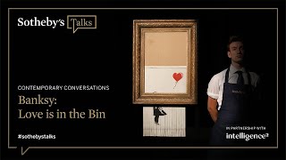 Banksy: Love is in the Bin | Contemporary Conversations