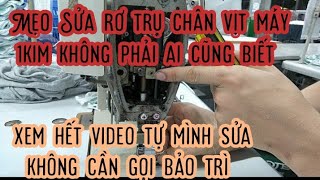 Mẹo Sửa rơ trụ chân vịt | máy 1kim | sewing machine