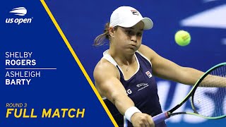 Ashleigh Barty vs Shelby Rogers Full Match | 2021 US Open Round 3