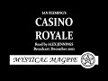 casino royale 2002 by ian fleming read by alex jennings