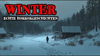 1 Stunde Horror-Geschichten vom Winter – Echte Geschichten