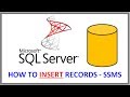 SQL Server - INSERT RECORDS INTO TABLE VIA SSMS