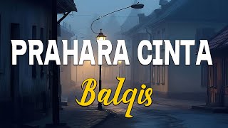 Balqis - Prahara Cinta ( Official Lyric Video )