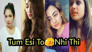 Tum Esi To Nhi Thi || Hahahahaha Very Funny Musically Videos Compilation | Best Musically Videos Ind
