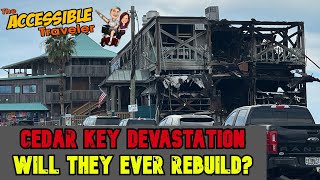 CEDAR KEY FLORIDA: 18 MONTHS AFTER THE 2024 HURRICANES