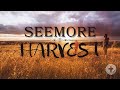 SEEMORE HARVEST (Pt. 14) | Empowerment of the Holy Spirit and the Coming Kingdom | Harvest Christian