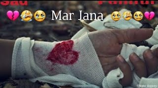 Very Sad Status 😭 Death Status For WhatsApp  💔 Gam Bhare Status 🥀 Bewafa Status