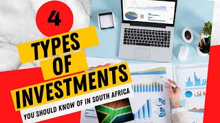 4 Types of Investments You Should Know of in South Africa