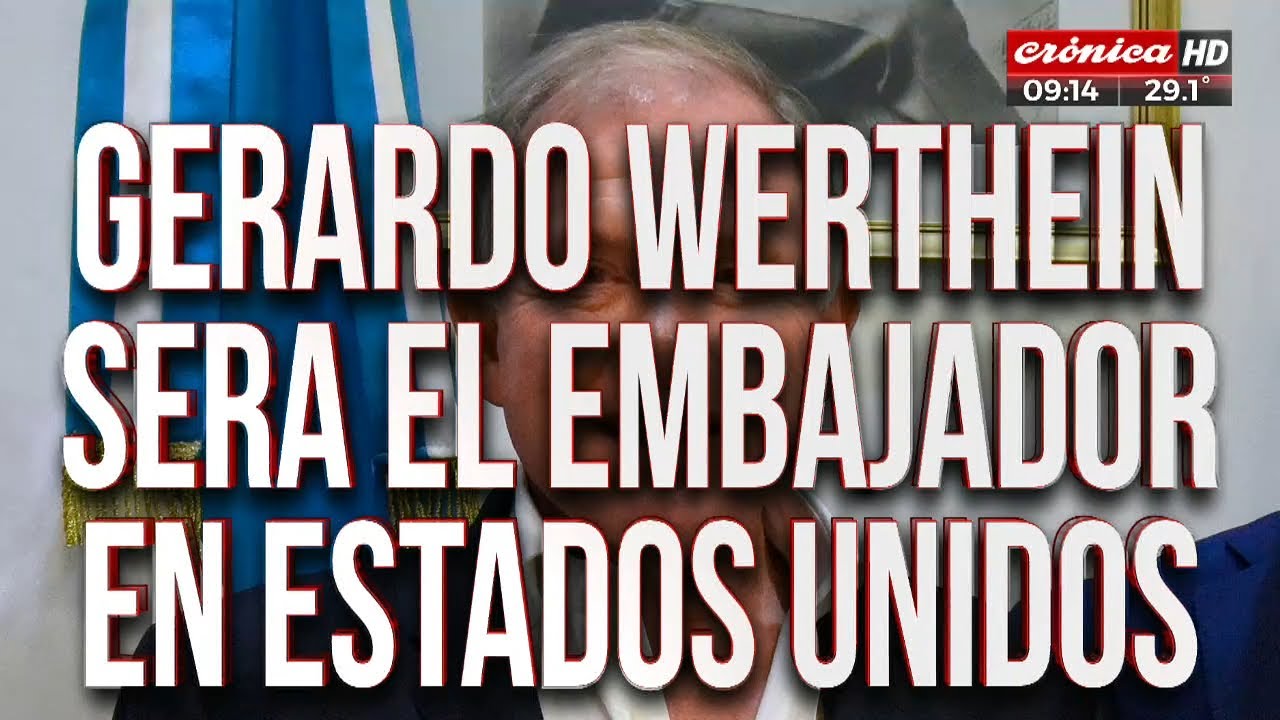 Quién Es Gerardo Werthein, El Embajador De EEUU Designado Por Milei ...