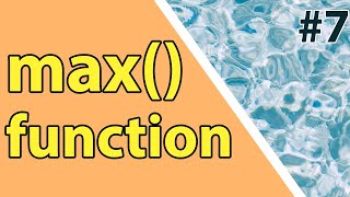 How to use Python max() built-in function