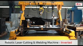 SIL Robotic Laser Cutting \u0026 Welding Machine  - Inverted