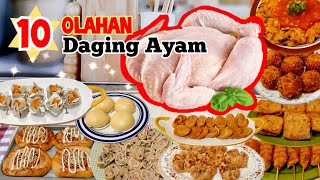 10 KREASI OLAHAN DAGING AYAM | SANGAT SIMPLE DAN MENARIK