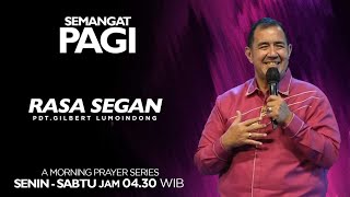 Semangat Pagi | Rasa Segan | Selasa, 12 November 2024