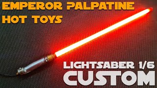 Emperor Palpatine lightsaber CCFL custom hot toys by Art15 Custom