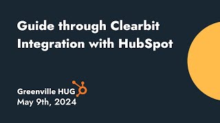 Guide Through Clearbit Integration with Hubspot