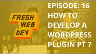 WordPress Plugin Development Part 7: Create a Custom Shortcode - Fresh Dev