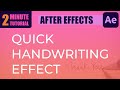 Quick Handwriting Effect In After Effects (Adobe After Effects Tutorial)